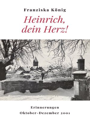 cover image of Heinrich, dein Herz!